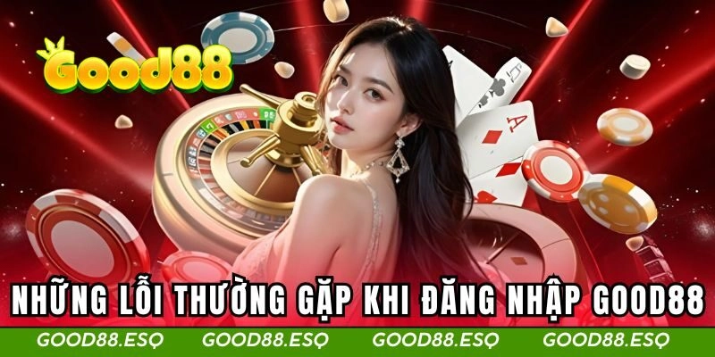 Những lỗi thường gặp khi truy cập tài khoản và cách khắc phục
