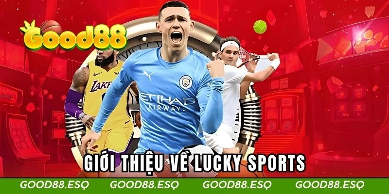 Giới thiệu về Lucky Sports